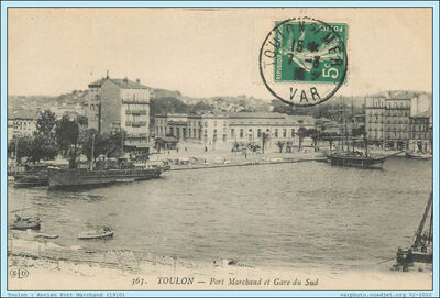 1910 -Toulon- Port Marchand Gare du Sud
