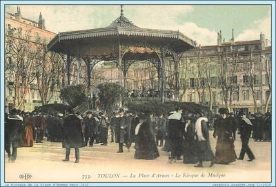 1910 -Toulon- Place Armes Kiosque
