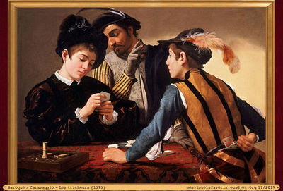 Caravaggio -1595- Les tricheurs
