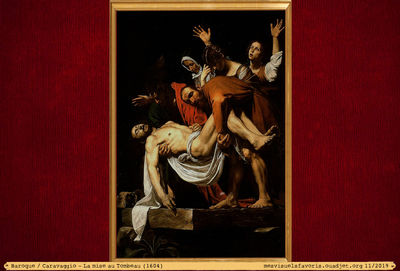 Caravaggio -1604- Mise au Tombeau
